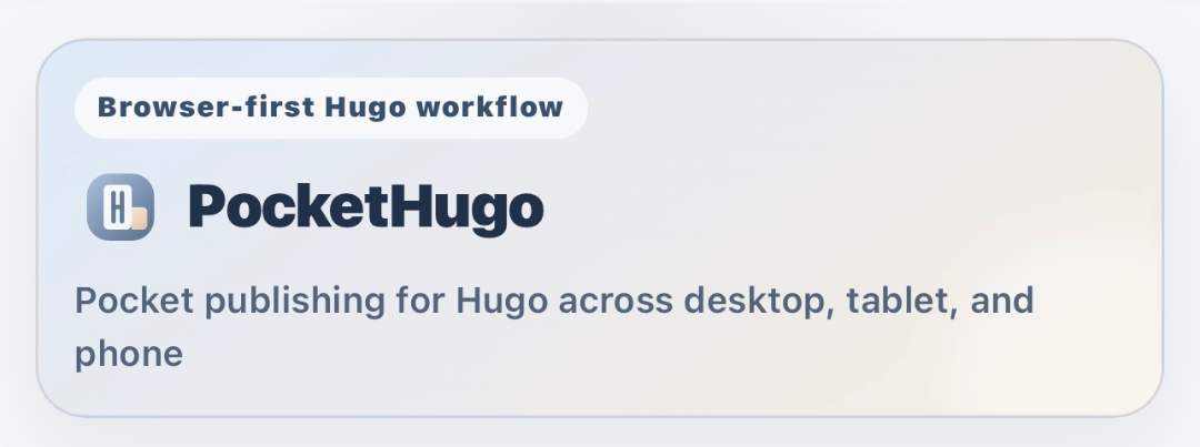 Featured image of post PocketHugo：为告别在手机上用 IDE 工具写博客，我专门写了个 Hugo 发布工具